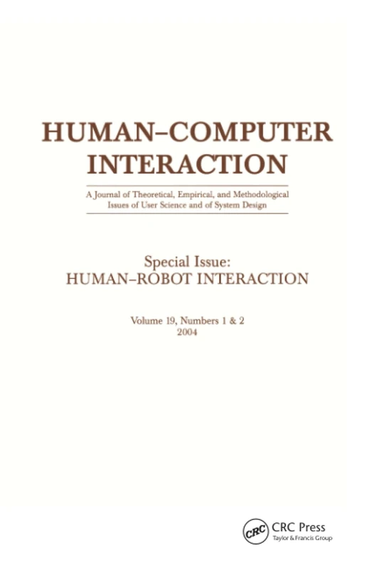 Human-robot Interaction: A Special Double Issue of human-computer Interaction