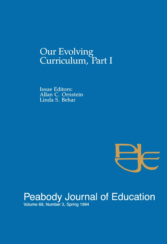 Our Evolving Curriculum: Part I: A Special Issue of Peabody Journal of Education - Image 1