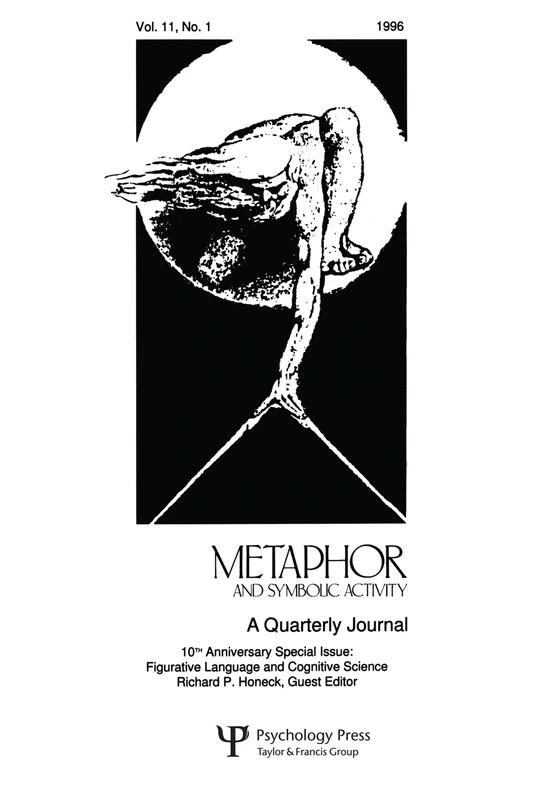 Figurative Language and Cognitive Science: A Special Issue of metaphor and Symbolic Activity: 11