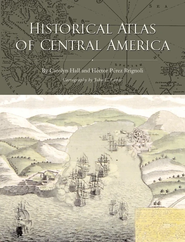 Historical Atlas of Central America - Image 1