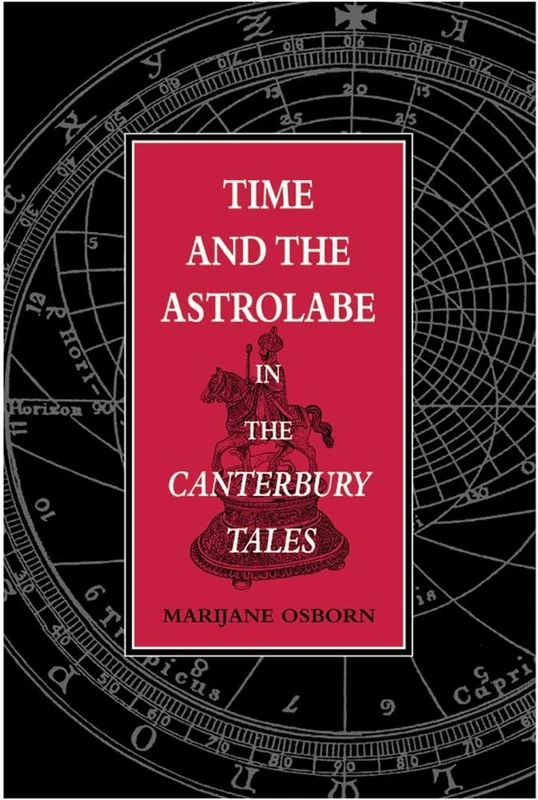 Time and the Astrolabe in the Canterbury Tales: 5 (Series for Science and Culture)