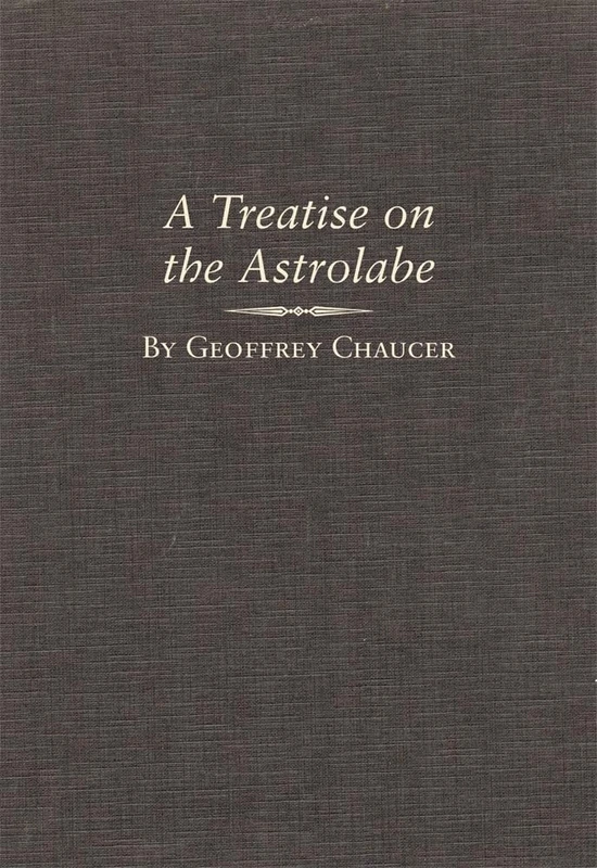 A Treatise on the Astrolabe: 6 (Variorum Chaucer Series)
