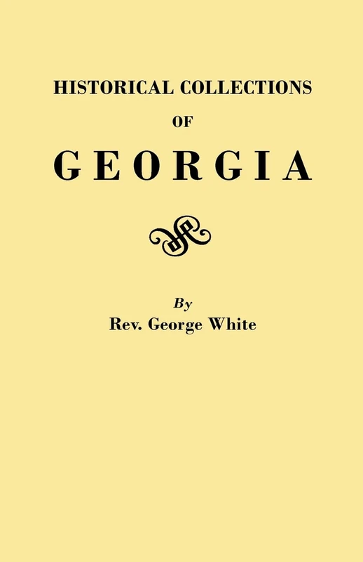 Historical Collections of Georgia