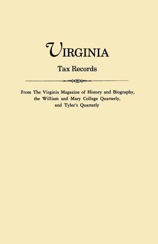 Virginia Tax Records from the Virginia Magazine of History and Biography,