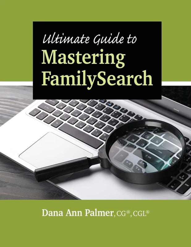 Ultimate Guide to Mastering FamilySearch