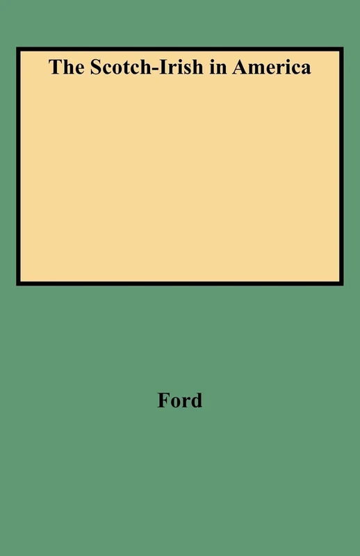 The Scotch-Irish in America