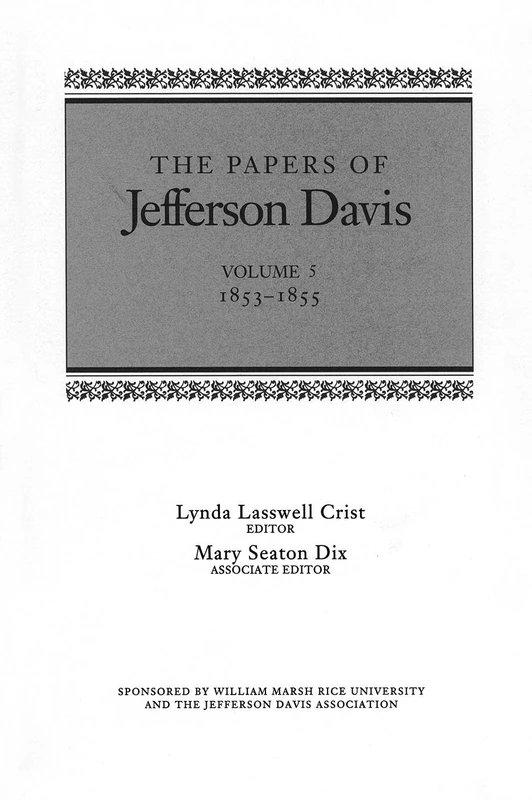 The Papers of Jefferson Davis: 1853-1855: 5