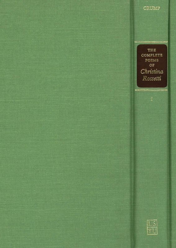 The Complete Poems of Christina Rossetti: A Variorum Edition: III