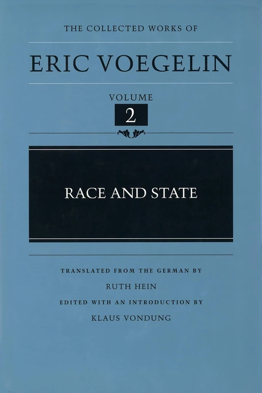 Race and State: 2 (Collected Works of Eric Voegelin): Volume 2