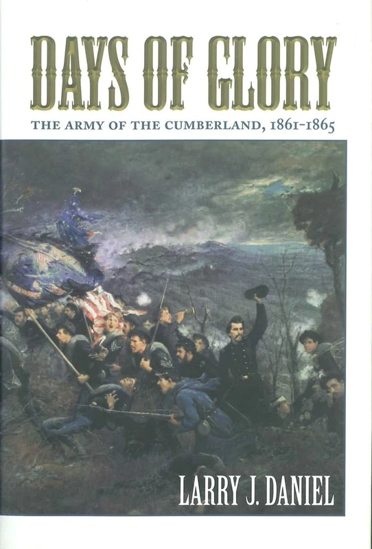 Days of Glory: The Army of the Cumberland, 1861-1865 - Image 1