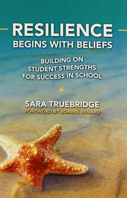 Resilience Begins with Beliefs: Building on Student Strengths for Success in School (0) - Image 1