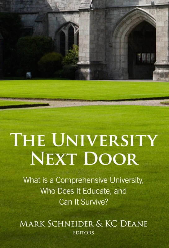 The University Next Door: What? Is a Comprehensive University, Who Does It Educate, and Can It Survive? - Image 1