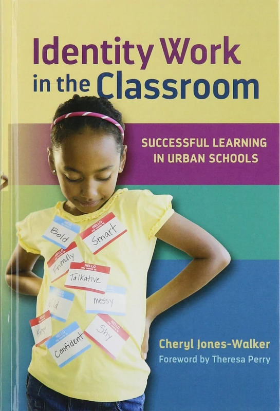 Identity Work in the Classroom: Successful Learning in Urban Schools