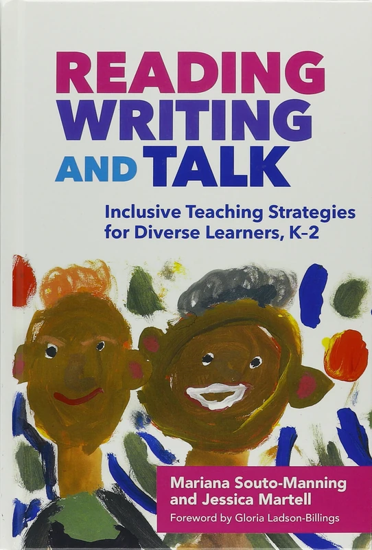 Reading, Writing, and Talk: Inclusive Teaching Strategies for Diverse Learners, K-2 (Language & Literacy Series)