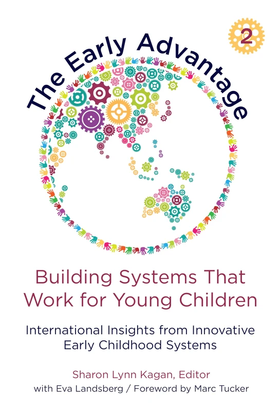 The Early Advantage 2–Building Systems That Work for Young Children