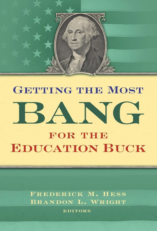 Getting the Most Bang From the Education Buck