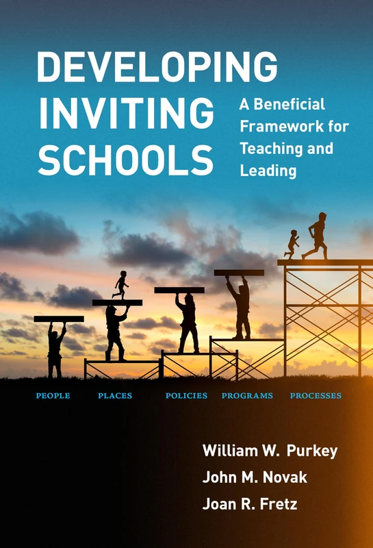 Developing Inviting Schools: A Beneficial Framework for Teaching and Leading - Image 1