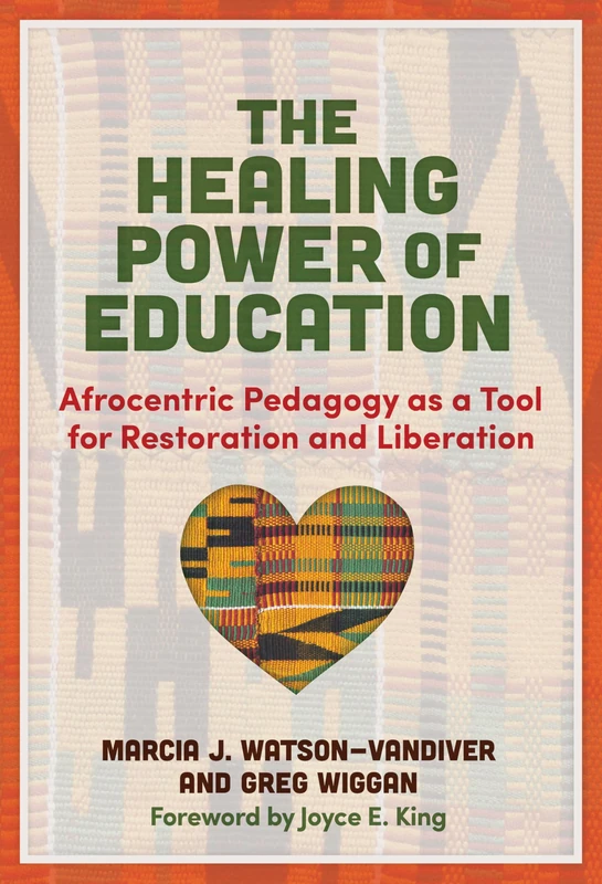 The Healing Power of Education: Afrocentric Pedagogy As a Tool for Restoration and Liberation