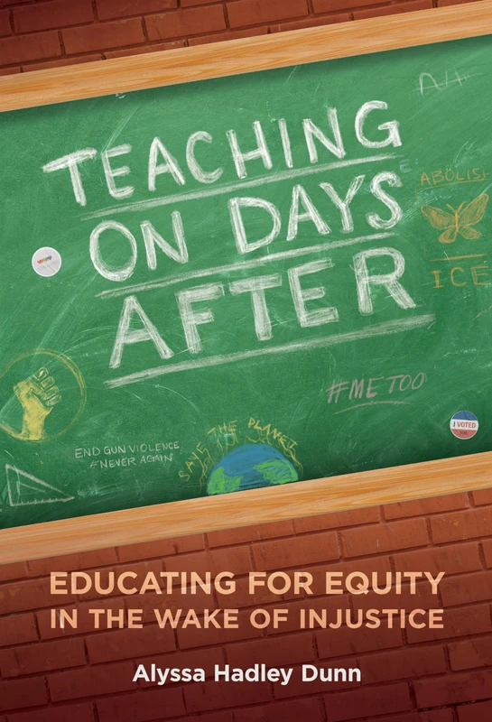 Teaching on Days After: Educating for Equity in the Wake of Injustice - Image 1