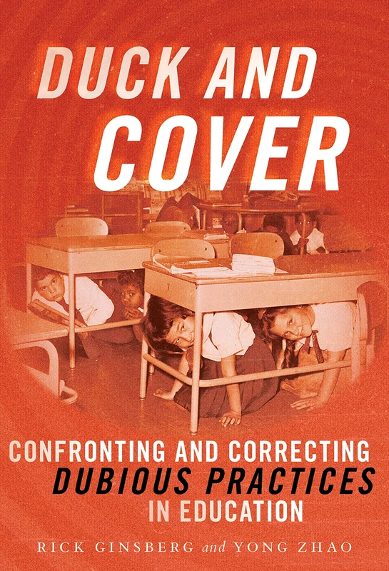 Duck and Cover: Confronting and Correcting Dubious Practices in Education - Image 1