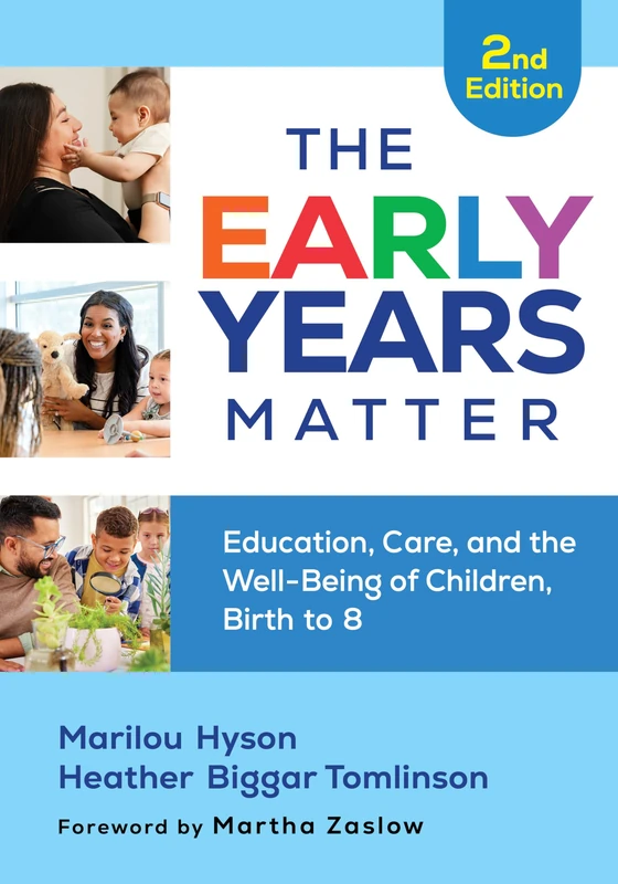 The Early Years Matter: Education, Care, and the Well-Being of Children, Birth to 8 (Early Childhood Education Series)