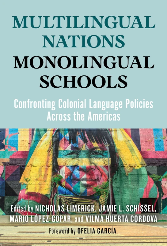 Multilingual Nations, Monolingual Schools - Teachers College Press
