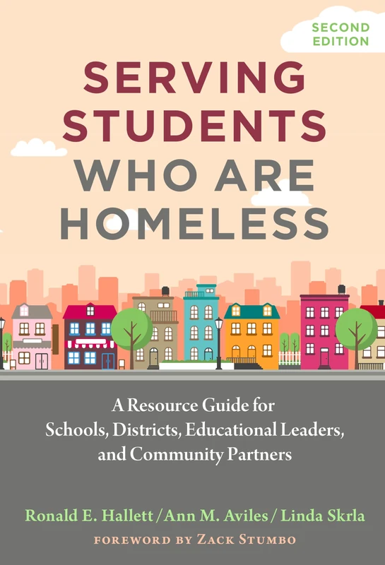 Serving Students Who Are Homeless: A Resource Guide for Schools, Districts, Educational Leaders, and Community Partners