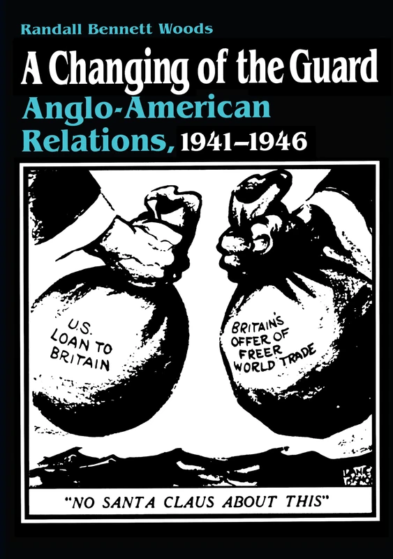 A Changing of the Guard: Anglo-american Relations, 1941-1946 - Image 1