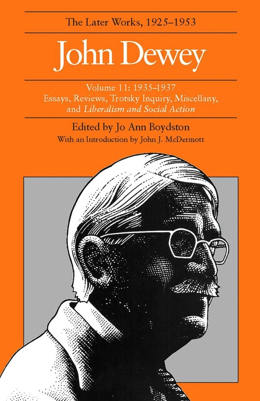 The Later Works, 1925-1953: 11 (Collected Works of John Dewey)