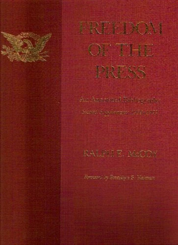 Freedom of the Press, Second Supplement 1978-1992: An Annotated Bibliography