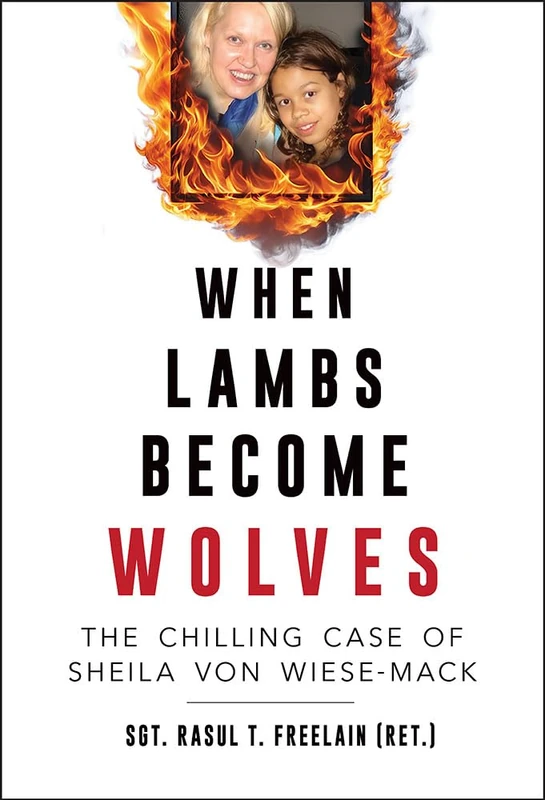 When Lambs Become Wolves: The Chilling Case of Sheila Von Wiese-Mack (Illinois Lives) - Image 1