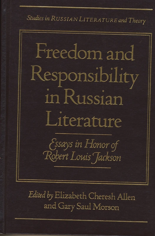 Freedom and Responsibility in Russian Literature: Essays in Honor of Robert Louis Jackson (Studies in Russian Literature and Theory (Hardcover)) (Yale Russian an) - Image 1