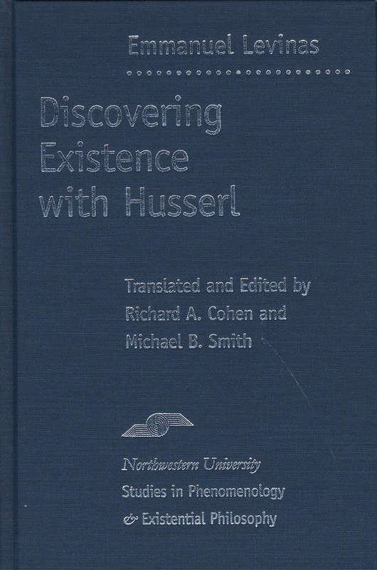 Discovering Existence with Husserl (Studies in Phenomenology and Existential Philosophy)
