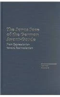 The Janus Face of the German Avant-garde: From Expressionism Toward Postmodernism (Avant-garde and Modernism Studies)