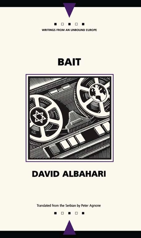 Bait (Writings from an Unbound Europe)