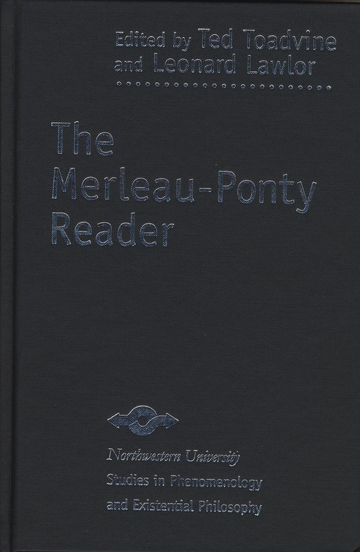 The Merleau-Ponty Reader (Studies in Russian Literature and Theory) (Studies in Phenomenology and Existential Philosophy)