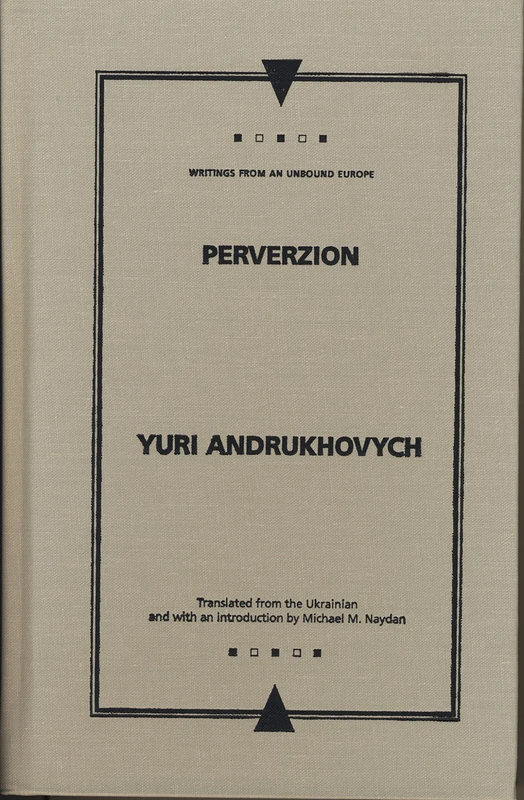 Perverzion (Writings from an Unbound Europe)