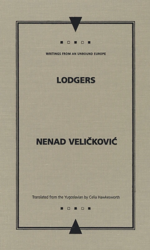 Lodgers (Writings from an Unbound Europe)