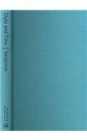 Style and Time: Essays on the Politics of Appearance (Avant-Garde & Modernism Studies)