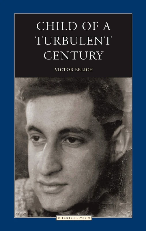Child of a Turbulent Century (Jewish Lives)