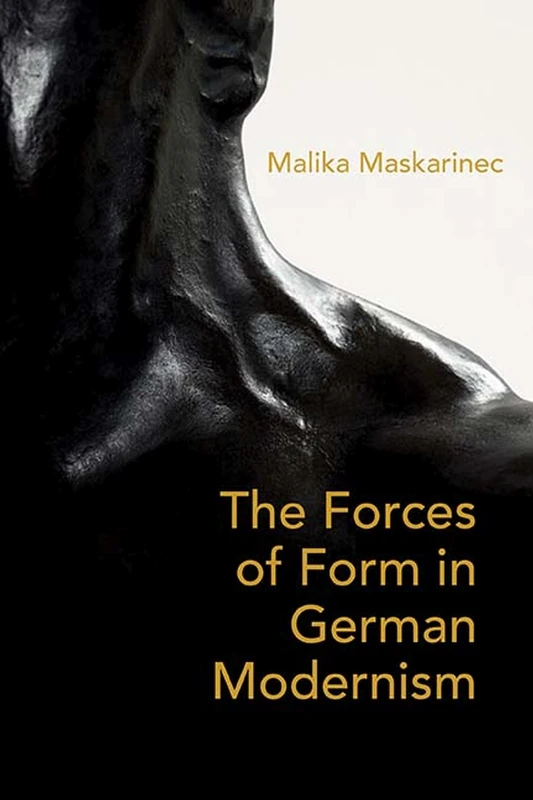 On Weight and the Will: The Forces of Form in German Literature and Aesthetics, 1890–1930 - Image 1
