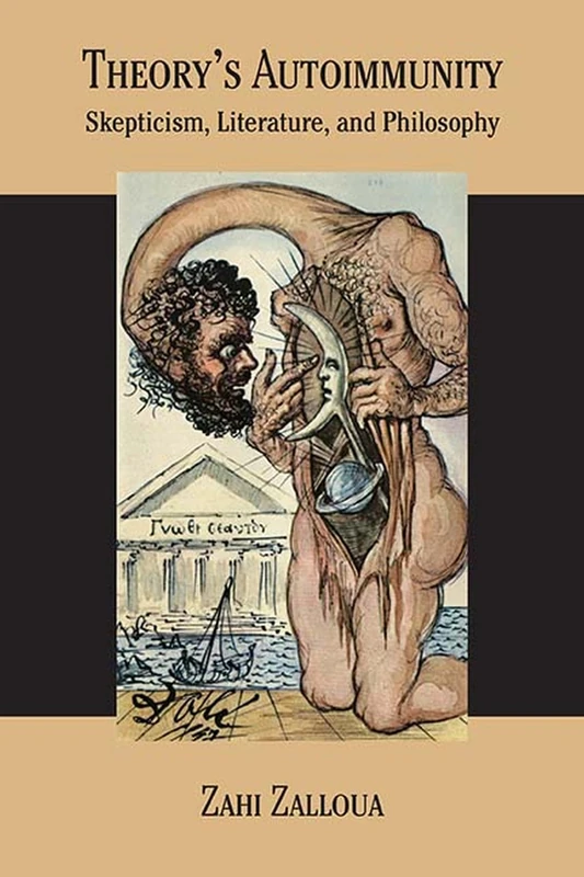 Theory's Autoimmunity: Skepticism, Literature, and Philosophy - Image 1