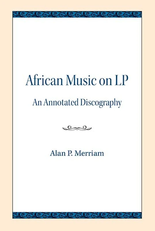 African Music on LP: An Annotated Discography - Image 1