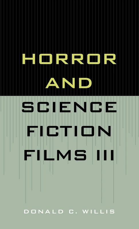 Horror and Science Fiction Films III (1981-1983): 1981-1983 v. 3