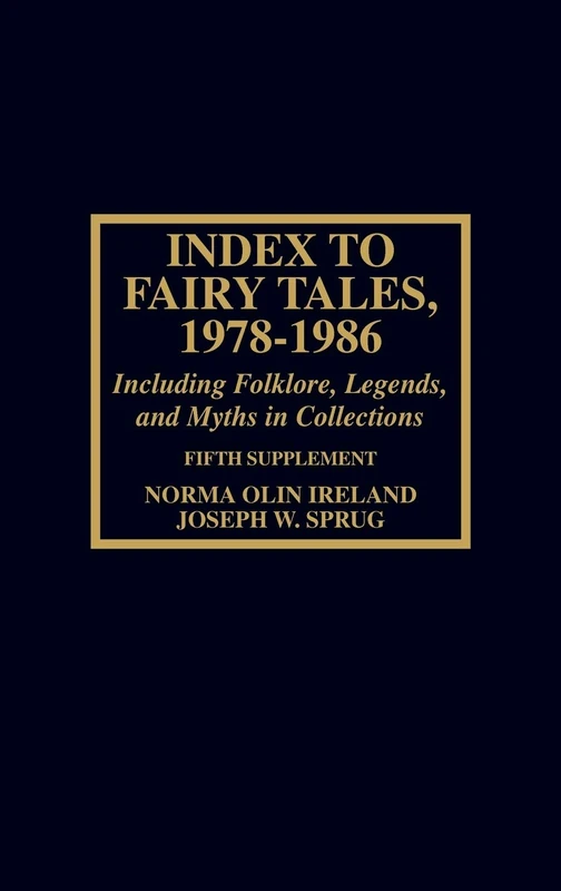 Scarecrow Press Index to Fairy Tales 1978-1986 Fifth Supplement