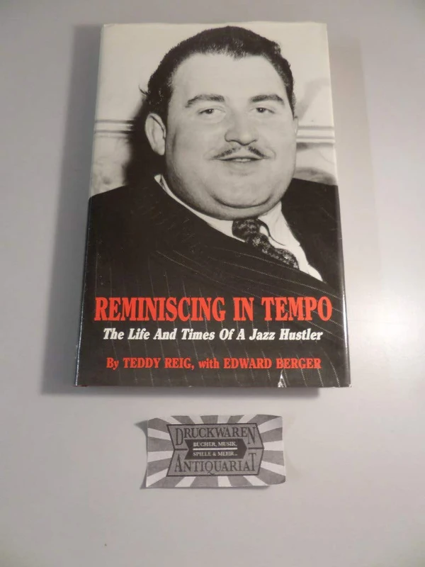 Reminiscing in Tempo: The Life and Times of a Jazz Hustler (Studies in Jazz)