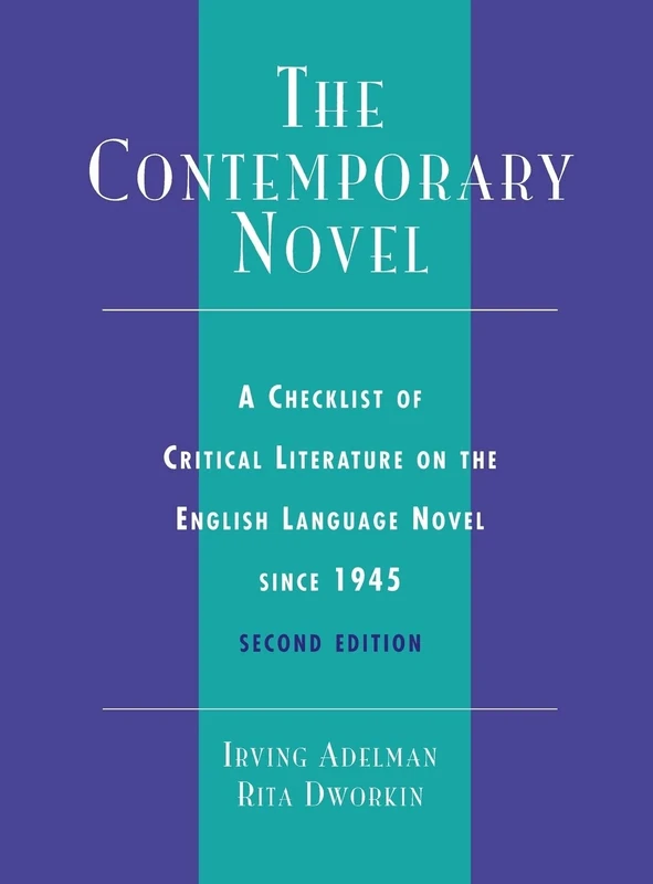 The Contemporary Novel: A Checklist of Critical Literature on the English-language Novel Since 1945