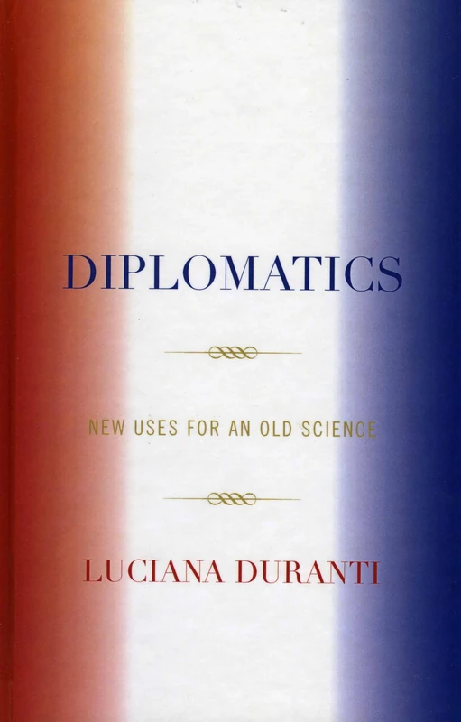 Diplomatics: New Uses for an Old Science (Society of American Archivists) - Image 1