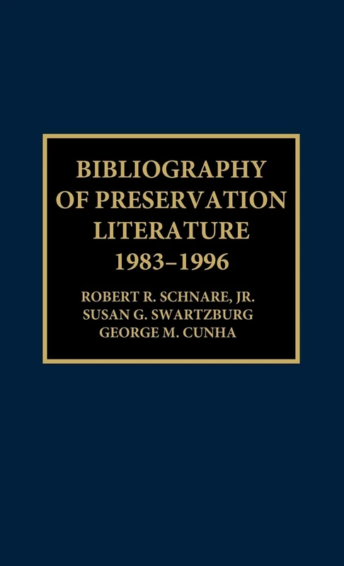 Scarecrow Press - Bibliography of Preservation Literature 1983-1996