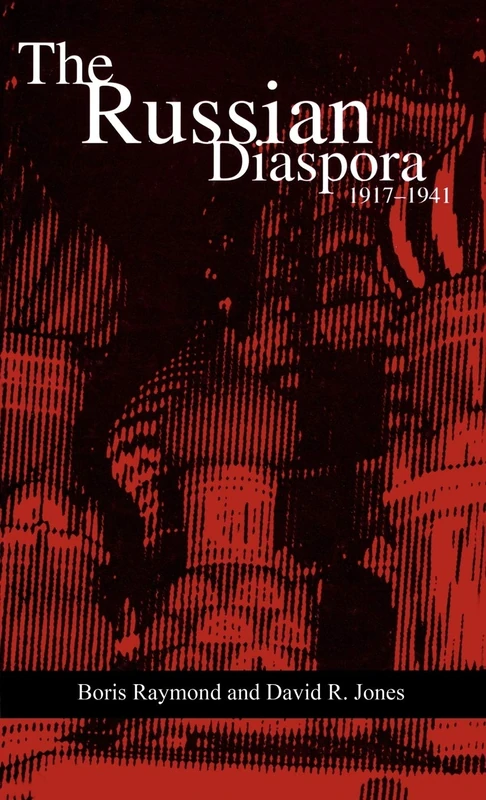 The Russian Diaspora 1917-1941